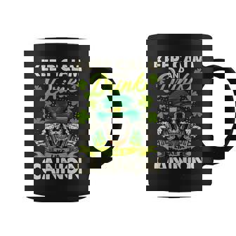 Keep Calm And Drink Like A Keep Calm And Letcannon Handle It Coffee Mug - Seseable