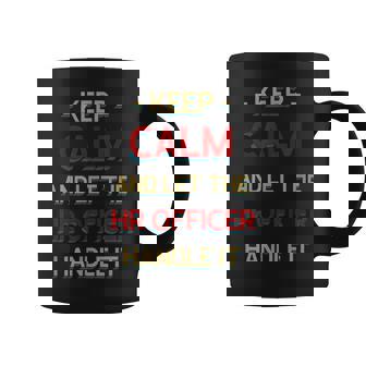 Keep Calm Let HR Officer Handle It HR Department Labour Day Graphic Print Coffee Mug - Monsterry