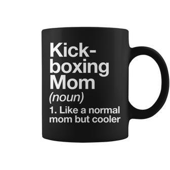 Kickboxing Mom Definition Sports Martial Arts Coffee Mug - Monsterry AU