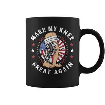 Make My Knee Great Again Total Knee Replacement Coffee Mug - Thegiftio