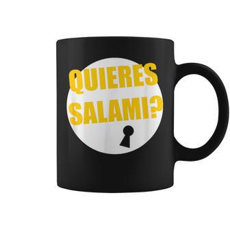 La Que Se Avecina Quieres Salami Taza de café - Regaloses