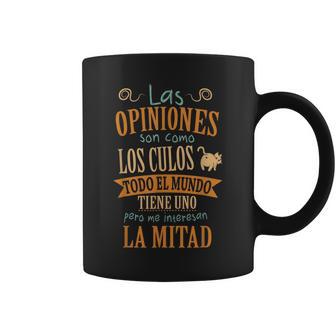 Las Opiniones Son Comos Los Culos Todo El Mundo Tiene Uno Taza de café - Regaloses