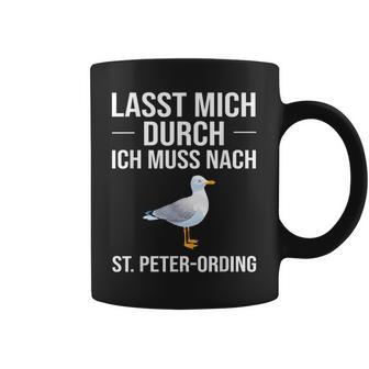 Lass Mich Durch Ich Muss Nach St Peter Ording Holiday Tassen - Geschenkecke