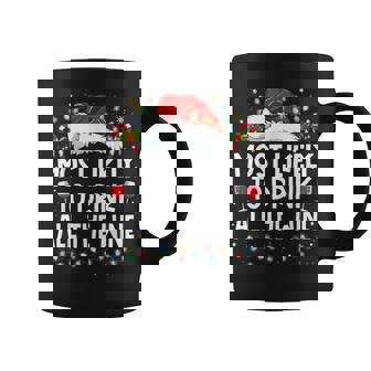 Most Likely To Drink All The Wine Christmas Family Xmas Coffee Mug | Seseable UK