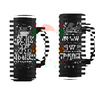 Most Likely To Pet The Reindeer Christmas Xmas Coffee Mug - Thegiftio