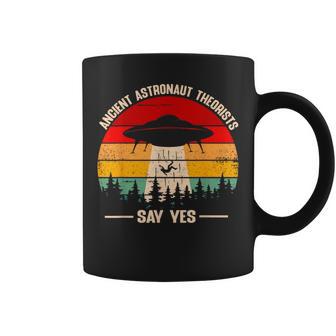 Los Teóricos Del Astronauta Antiguos Dicen Que Sí Regalo Para Amantes Alienígenas Ovni Taza de café - Regaloses