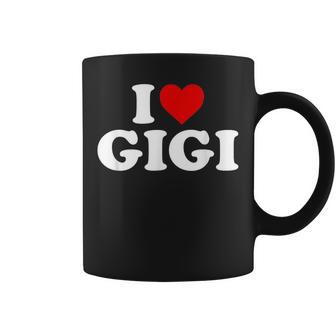 I Love Gigi Tassen - Geschenkecke