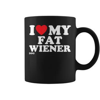 I Love Heart My Fat Wiener Dachshund Dog Joke Graphic Print Coffee Mug - Monsterry
