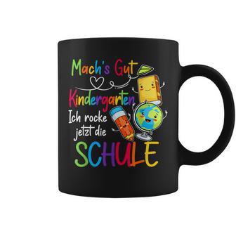 Mach's Gut Kindergarten Ich Rocke Jetzt Die Schule S Tassen - Geschenkecke