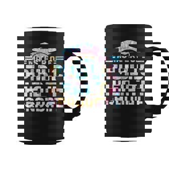 Master Of Public Health Senior Mph Grad University Coffee Mug - Monsterry
