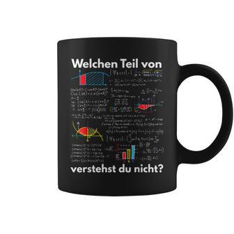 Mathematics Algebra “Welchen Teilon Matheerstehst Du Nicht” German Text On Tassen - Geschenkecke