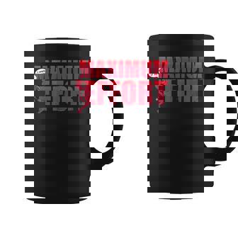 Maximum Effort I Hope It Fits Coffee Mug | Seseable UK
