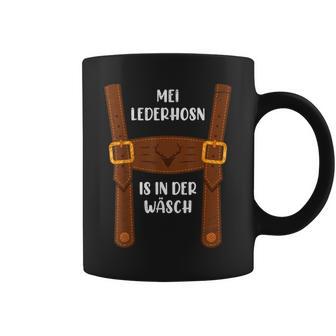 Meine Lederhose Ist In Der Wäsche Ersatz Tracht Tassen - Geschenkecke