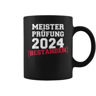 Meisterprüfung Bestanden Für Meister 2024 Handwerk Tassen - Geschenkecke