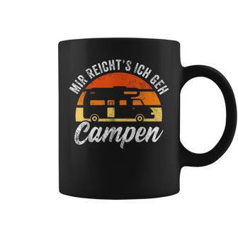 Mir Reichts Ich Geh Campen Camper Camping Tassen - Seseable