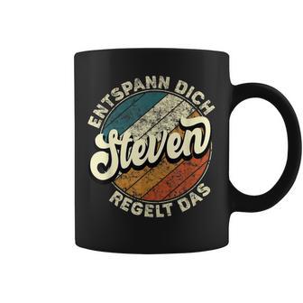 Name Steven Entspann Dich Steven Regelt Das Tassen - Geschenkecke