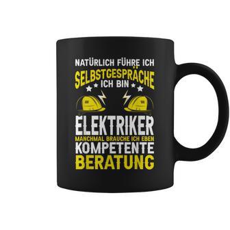 Natürlich Führe Ich Selbstgespräche Elektriker Tassen - Geschenkecke