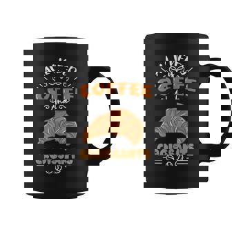 All I Need Is Coffee And Croissants Graphic Print Coffee Mug - Monsterry