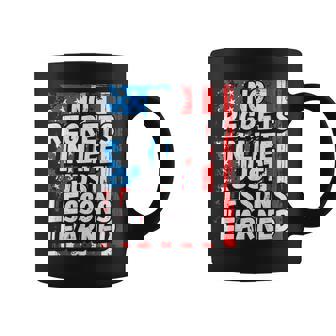No Regrets In Life Just Lessons Learned Coffee Mug - Monsterry
