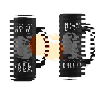 Nut My Problem Squirrel Pun Coffee Mug - Monsterry