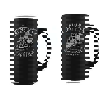 One Bad Mother Trucker Freight Otr Ltl Long Haul Drivers Coffee Mug - Monsterry