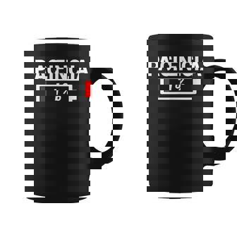 Paciencia 1 Paciencia Al 1 Para Hombres Es Estudiantes Profesores Taza de café - Regaloses