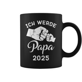 Papa 2025 Ich Werde Papa 2025Ater 2025 Tassen - Geschenkecke