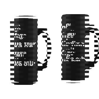 Pas De Fragile Comme Une Fleur De Fleur Comme Une Bomb Equality Pride Tasse - Cadeauxyz