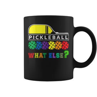 Pickleball What Else Tassen - Geschenkecke