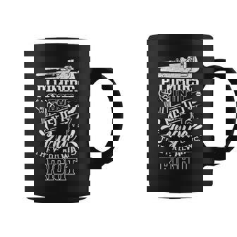 Plumbers Don't Need To Argue They're Always Right Plumber Coffee Mug - Thegiftio UK