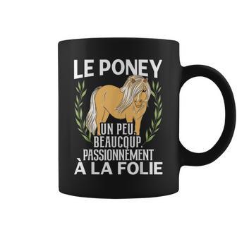 Poney Beaucoup Passionnément À La Folie Cadeau Équitation Tasse - Cadeauxyz