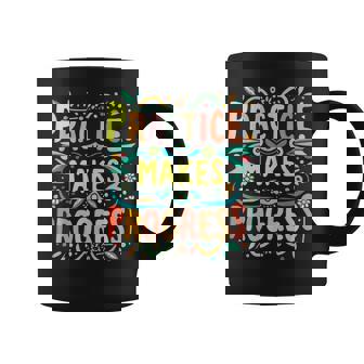 Practice Makes Progress Over Perfection Positive Motivation Coffee Mug - Monsterry