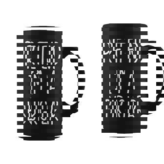 Pretend I'm A Burglar Costume Halloween Lazy Quick Coffee Mug - Thegiftio UK