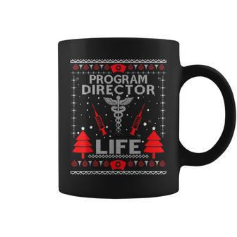 Program Director Life Ugly Christmas Sweaters Matching Group Coffee Mug | Seseable UK