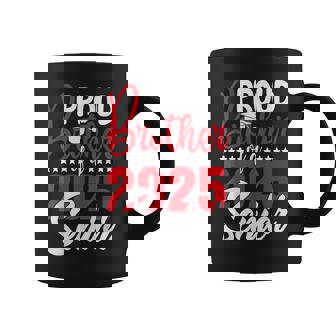 Proud Brother Of A 2025 Senior Brother 2025 Graduation Coffee Mug - Thegiftio UK