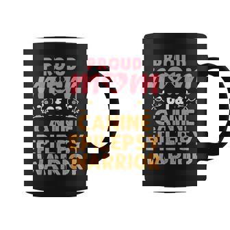 Proud Mom Of a Canine Epilepsy Warrior Dog Seizures Graphic Print Coffee Mug - Monsterry