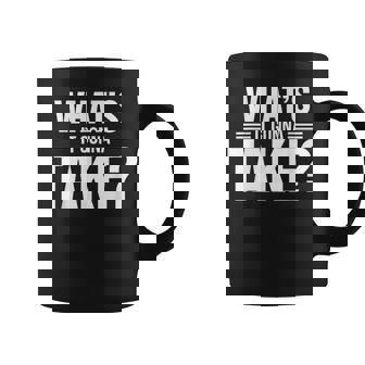 Qu'est-Ce Que Çaa Prendre Tasse - Cadeauxyz