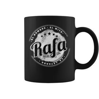 Rafa El Hombre El Mito La Leyend Rafa Nombre Taza de café - Regaloses