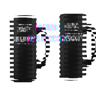 Rave Mommy Techno Edm Music Festival Mother Mom Raver Coffee Mug | Seseable UK