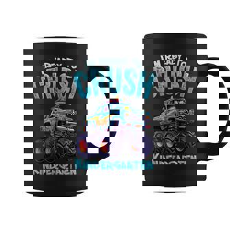 Im Ready To Crush Kindergarten First Day Of Kindergarten Boy Coffee Mug - Seseable