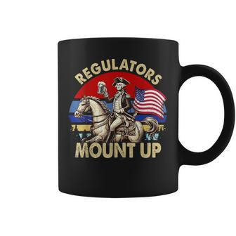 Regulators Mount Up 4Th Of July Independence Day Coffee Mug - Monsterry DE