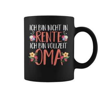 Retirement Rente Ich Binollzeit Oma Tassen - Geschenkecke