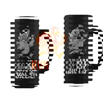 Run Now Gobble Later Running Thanksgiving Turkey Trot Coffee Mug - Monsterry