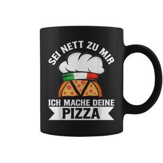 Sei Nett Zu Mir Ich Mache Deine Pizza Pizzabäcker Italy Tassen - Geschenkecke