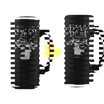 Seriously What The Duck Pun Ducks Lover Adorable Duck Coffee Mug - Monsterry