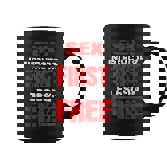 Sex Instructor First Lesson Free Inappropriate Sassy Coffee Mug - Thegiftio UK