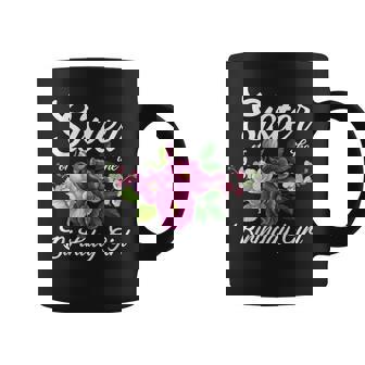Sister Of The Birthday Girl Floral Flowers Coffee Mug - Monsterry