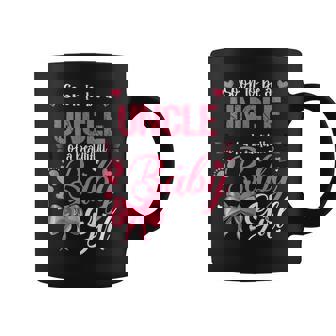 Soon To Be A Uncle Of A Beautiful Baby Girl Gender Reveal Coffee Mug - Monsterry