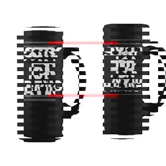 Sorry For Partying Halloween Birthday Humor Coffee Mug - Thegiftio