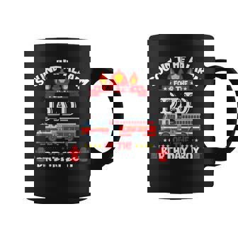 Sound The Alarm Dad Birthday Boy Fire Truck Lover Fireman Coffee Mug - Monsterry